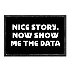 MATH / SCIENCE PATCHES – NICE STORY. NOW SHOW ME THE DATA