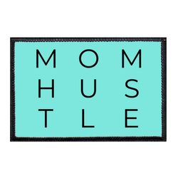 MOM HUSTLE