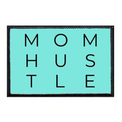 MOTHER'S DAY – MOM HUSTLE
