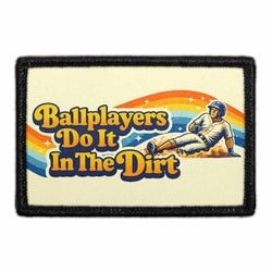 Ballplayers Do It In The Dirt