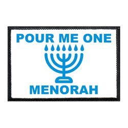 POUR ME ONE MENORAH