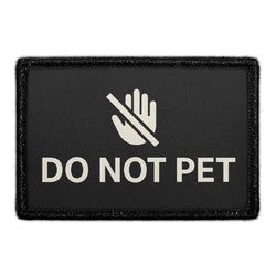 DO NOT PET