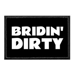 WEDDING - BRIDE – BRIDIN' DIRTY