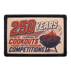 AMERICA 250 – 250 Years of Turning Cookouts Into Competitions
