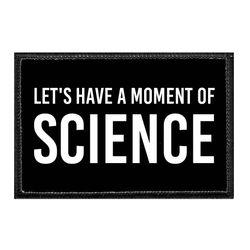 MATH / SCIENCE PATCHES – LET'S HAVE A MOMENT OF SCIENCE
