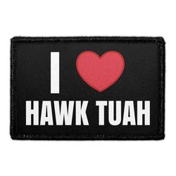 HAWK TUAH – I Love Hawk Tuah