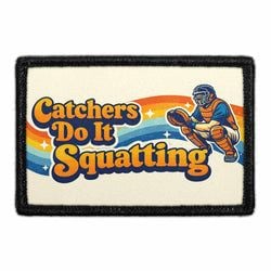 Catchers Do It Squatting
