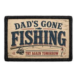 FISHING – Dad’s Gone Fishing