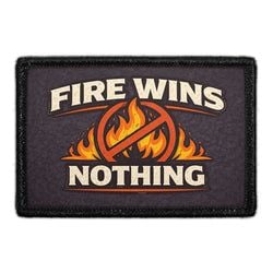 FIREFIGHTER – Fire Wins Nothing