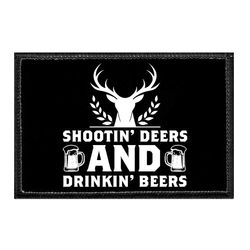 HUNTING – SHOOTIN' DEERS AND DRINKIN' BEERS