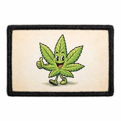 MARIJUANA, WE'D SMOKE THAT – Marijuana Leaf Buddy