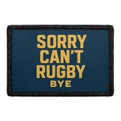 Sorry. Can't. Rugby. Bye