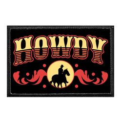 COWBOYS / COWGIRLS – HOWDY