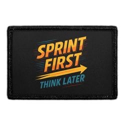 Sprint First Think Later