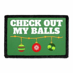 CHECK OUT MY BALLS - ORNAMENTS