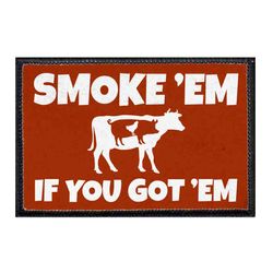 BBQ / GRILLING – SMOKE 'EM IF YOU GOT 'EM