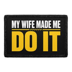WEDDING - GROOM – My Wife Made Me Do It