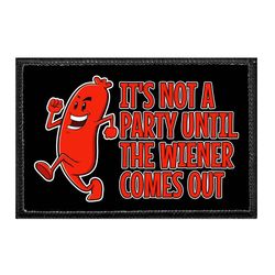 HIKING, BACKPACKING, CAMPING, AND RV'S – IT'S NOT A PARTY UNTIL THE WIENER COMES OUT