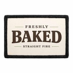 MARIJUANA, WE'D SMOKE THAT – Freshly Baked - Straight Fire