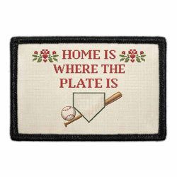 BASEBALL – Home Is Where The Plate Is