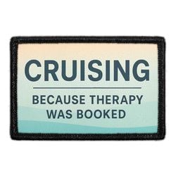 Cruising Because Therapy Was Booked