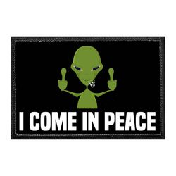 ALIEN MIDDLE FINGER & SMOKING - I COME IN PEACE