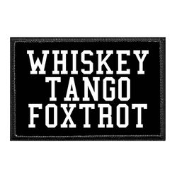 WHISKEY – WHISKEY TANGO FOXTROT