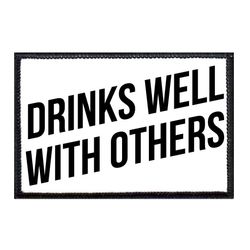 ALCOHOL – DRINKS WELL WITH OTHERS