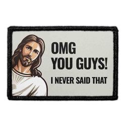 JESUS, THAT'S FUNNY – OMG You Guys! I Never Said That!
