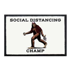 SOCIAL DISTANCING CHAMP - BIG FOOT