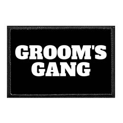 GROOM'S GANG